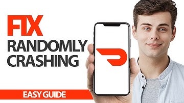 How To Fix DoorDash App Randomly Crashing | Final Solution
