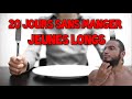 20 jours sans manger  que se passetil  jene long 