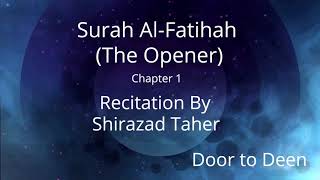Surah Al-Fatihah (The Opener) Shirazad Taher  Quran Recitation screenshot 5