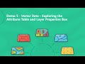 Demo 5 - Vector Data – Exploring the Attribute Table and Layer Properties Box