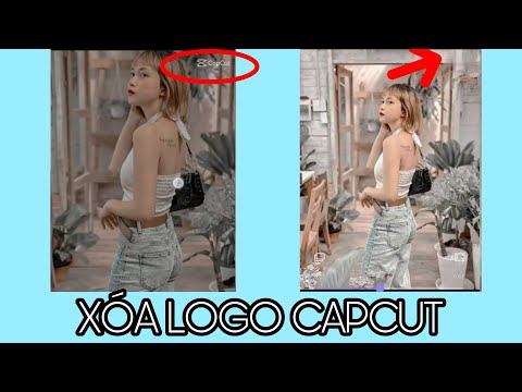 cách để xuất video capcut không logo|remove logo app capcut|Xuyên Ưi