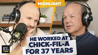 What I Learned at Chick-Fil-A After Working There For 37 Years! w/ David Salyers