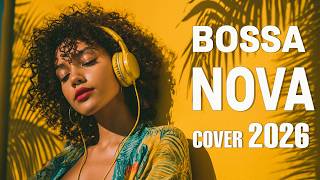 LIVE 24/7 Soft Bossa Nova Covers of Top 100 Popular Songs 🎷 Chill Lounge Music 2026 screenshot 5