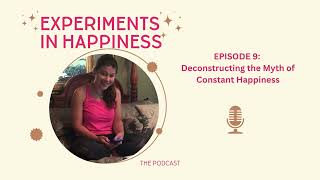 Celebrity Episode 9: Deconstructing the Myth of Constant Happiness Profile