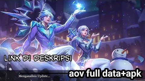 AOV FULL DATA+APK update natal v.1.26.1.2