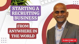 Starting Your Recruitment Business in the USA: A Guide for Global Entrepreneurs