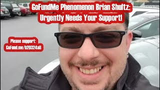 🎯 GoFundMe Phenomenon Brian Shultz: Urgently Needs Your Support! The Inspiring Journey