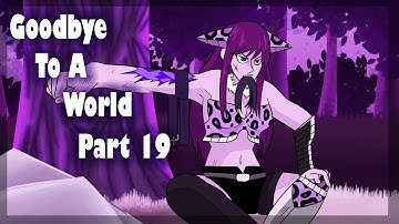 Goodbye To A World - Part 19