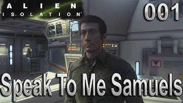 Speak To Me Samuels 001 (Alien: Isolation)
