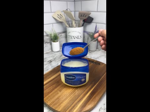 Vaseline and Cinnamon