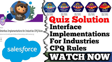 Interface Implementations for Industries CPQ Rules || Salesforce Trailhead || Quiz Solution