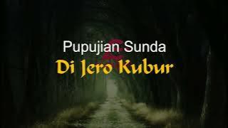 Pupujian SUNDA - Saur Nabi ari dina pakuburan