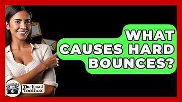 What Causes Hard Bounces? - TheEmailToolbox.com