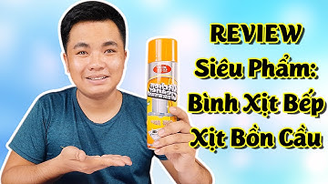 REVIEW Bình xịt bếp, xịt tẩy rửa bồn cầu có thần thánh như quảng cáo ? | Kiên Review