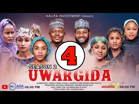 UWARGIDA SEASON 2 EPISODE 4 Hausa Web Series Fatima Hussaini Amal Umar Yuseef Saseen Bifa