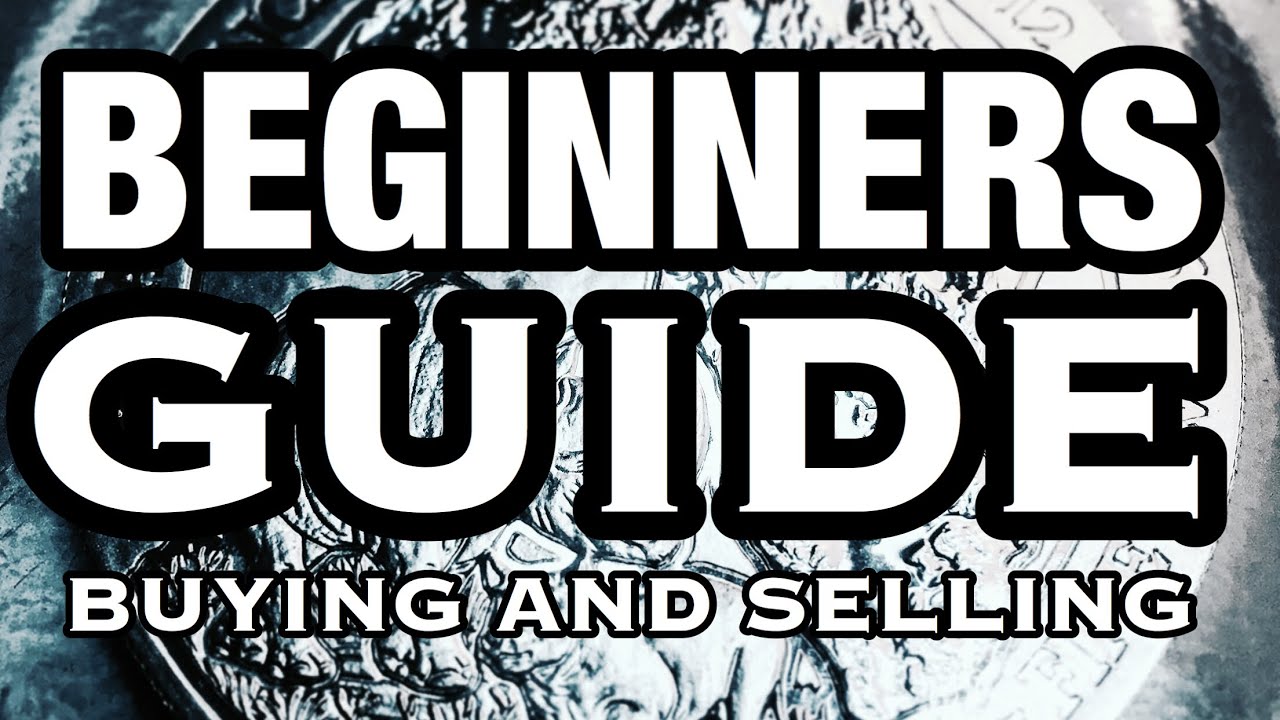 BEGINNERS GUIDE BUYING AND SELLING SILVER BULLION COINS - YouTube