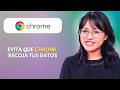 Cómo evitar que Chrome recoja demasiados datos (Guía 2026)