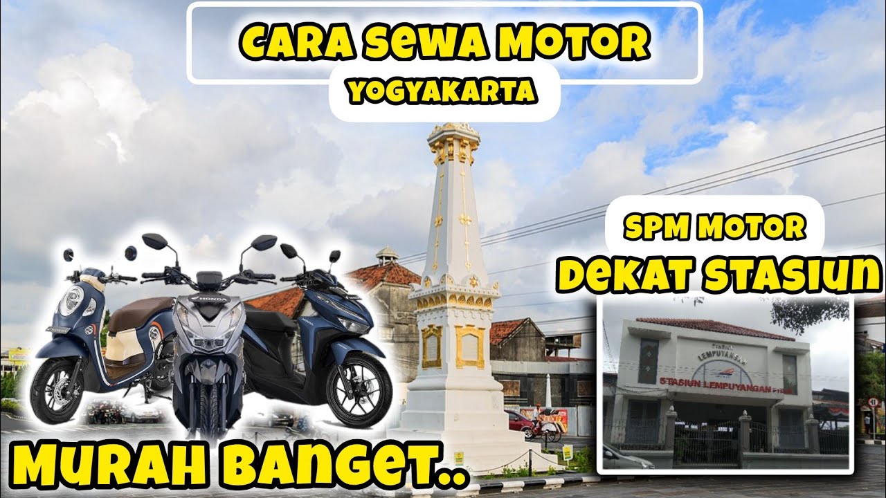 Panduan Praktis: Cara Sewa Motor di Jogja untuk Petualangan Seru Panduan Praktis: Cara Sewa Motor di Jogja untuk Petualangan Seru