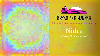 Nidra - Relaxing Meditation Music