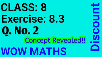 Wow Maths Class 8 Chapter 8 Exercise 8.3 | Wow Maths Class 8 Exercise 8.3 | Maths Ki Ghanti