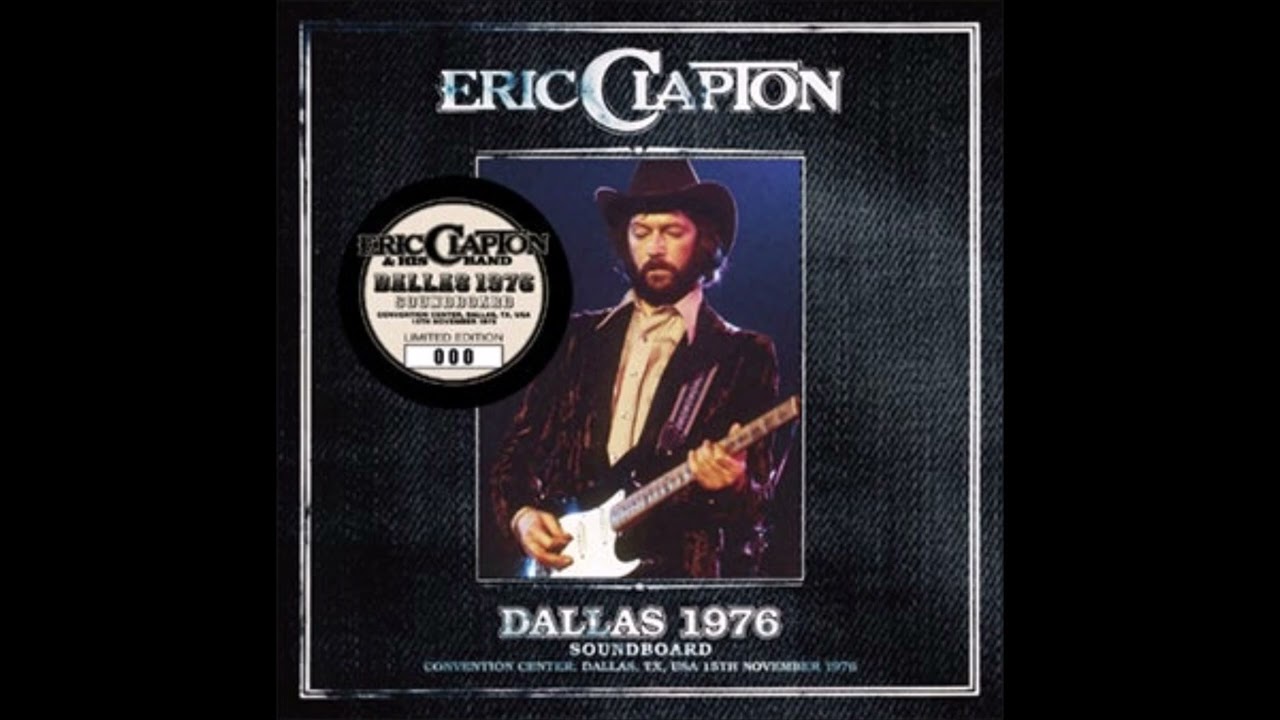 Eric Clapton - Dallas 1976 Soundboard （Beano-323 | cinnamon の