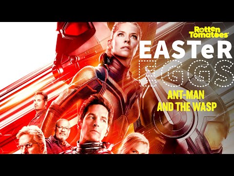 Ant-Man and the Wasp Easter Eggs | Rotten Tomatoes