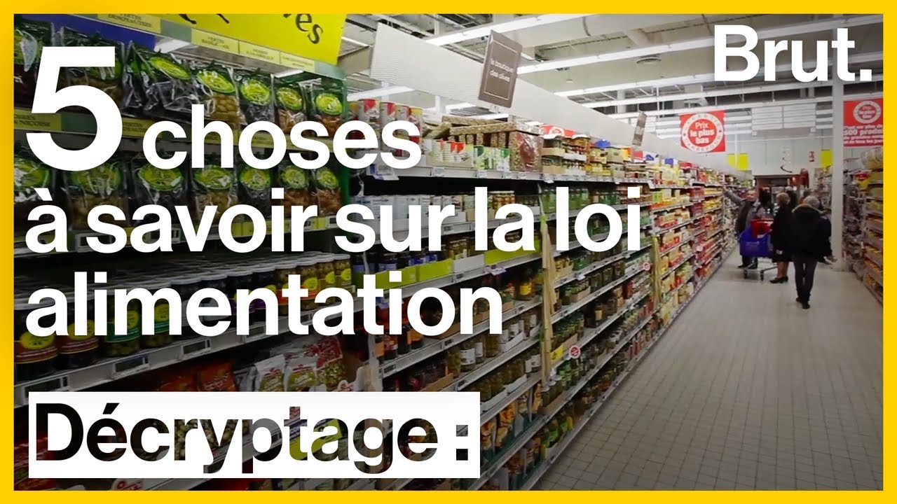 5 choses à savoir sur la loi alimentation