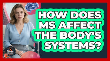 How Does MS Affect The Body