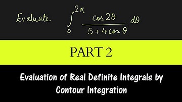 Part 2- Questions on Evaluation of Real Definite Integral by Contour Integration