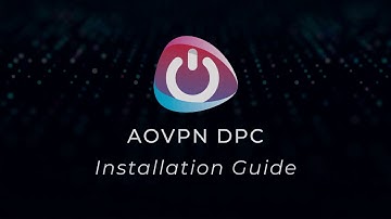 AOVPN DPC installation guide