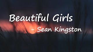 Sean Kingston - Beautiful Girls  Lyrics
