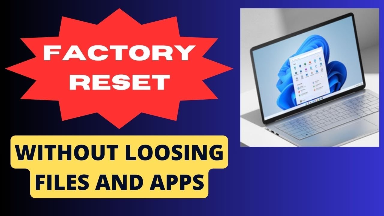 Windows Reset Guide: Keep Your Files and Apps Intact - YouTube