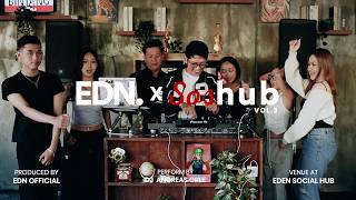 EDN OFFICIAL X SOSHUB | VOL.3 | Perform by DJ Andreasgree at EDEN SOCIAL HUB | RNB, HIPHOP, AMAPIANO