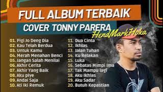 COVER Terbaik 2023 || By. HendMarkHoka | Pigi Jo Deng Dia - Tonny Pareira | Kau Telah Berdua