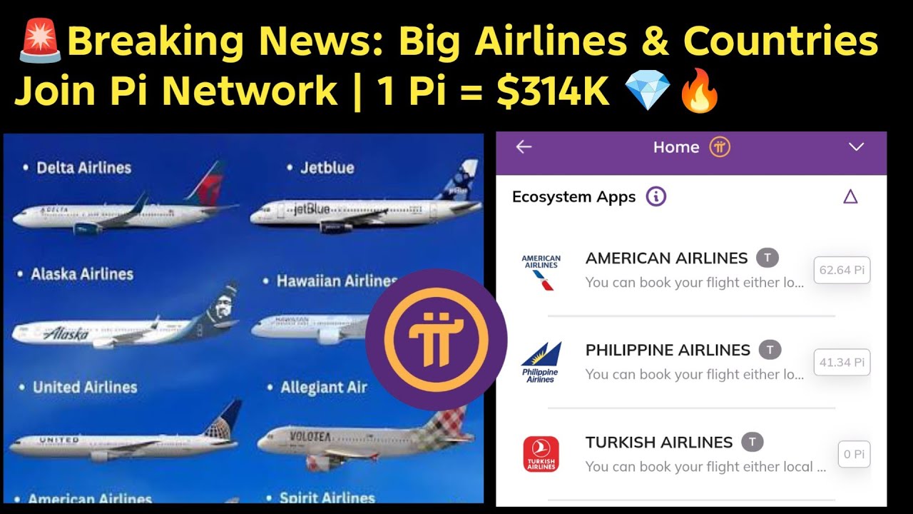 ‎💎Pi Coin To $314K? Airlines & Countries Already Accepted Pi Network 🚀