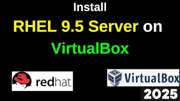 Install RHEL Server 9.5 on VirtualBox – Step-by-Step Guide for Beginners! | 2025