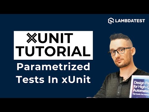 Parameterized Tests In