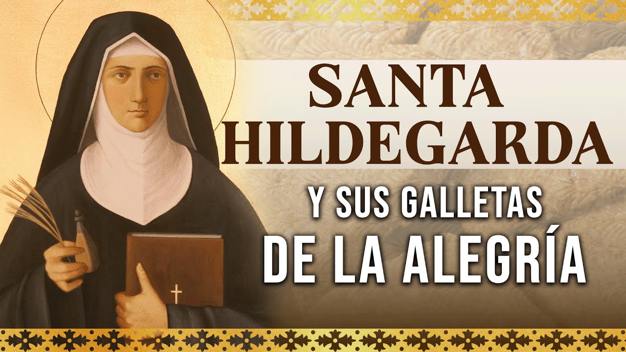 Santa Hildegarda y sus galletas de la Alegría