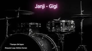 Janji - Gigi ( Drumless Song ) with click