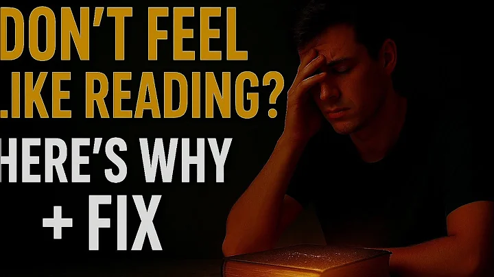 Why You Feel like not reading the Bible [And How to fix it]