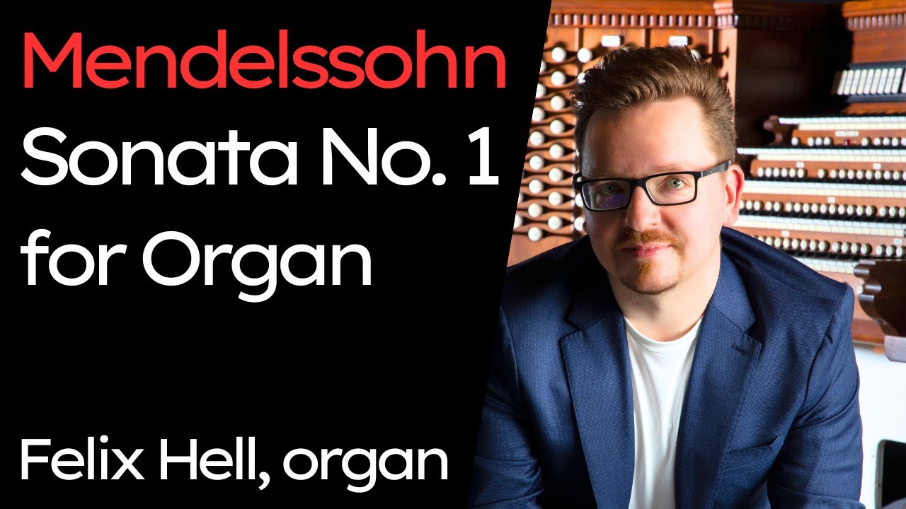 その他 Orgelsonaten op. 65 o7r6kf1 Mendelssohn Sonata No. 1 in F Minor, Op. 65 | Felix Hell, Organ