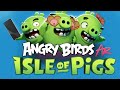 Angry Birds AR ISLE OF PIGS