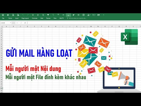 Gửi mail hàng loạt, mỗi người một nội dung, mỗi người một File đính kèm khác nhau