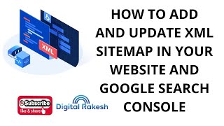 how to add and update xml sitemap in your website google search console seo 2021 digital rakesh