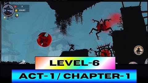🥷Ninja Arashi 2 Shadow’s Return | Act 1 / Chapter 1 - Level 6 Gameplay Walkthrough
