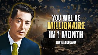 You Will Be A Millionaire In 1 Month - Neville Goddard Motivation