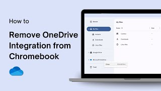 How to Remove OneDrive Integration from Chromebook