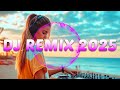 DJ REMIX 2025 Mashups Remixes Of Popular Songs 2025 DJ Remix Song Club Music Disco DJ Mix 2024 DJ REMIX 2025 Mashups Remixes Of Popular Songs 2025 DJ Remix Song Club Music Disco DJ Mix 2024