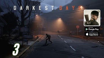 DARKEST DAYS : Zombie Survival Gameplay | Walkthrough | Part - 3 ( Android, ios )