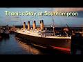 Titanic's Southampton Stop: April 4-9, 1912 🚢